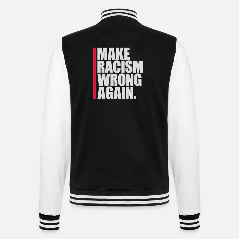 make racism wrong again - College Sweat Jacket - black/white