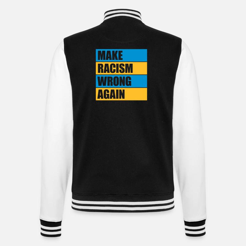 make racism wrong again - College-Sweatjacke - Schwarz/Weiß