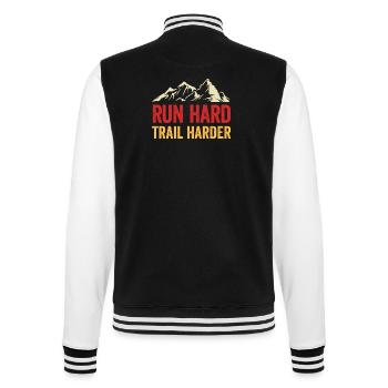 Run Hard. Trail Harder - College Sweat Jacket - black/white - Back - Marisol (170cm)