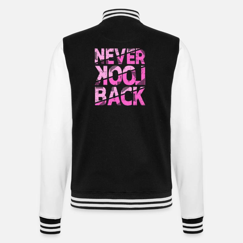 Never Look Back Motivationsdesign - College-Sweatjacke - Schwarz/Weiß