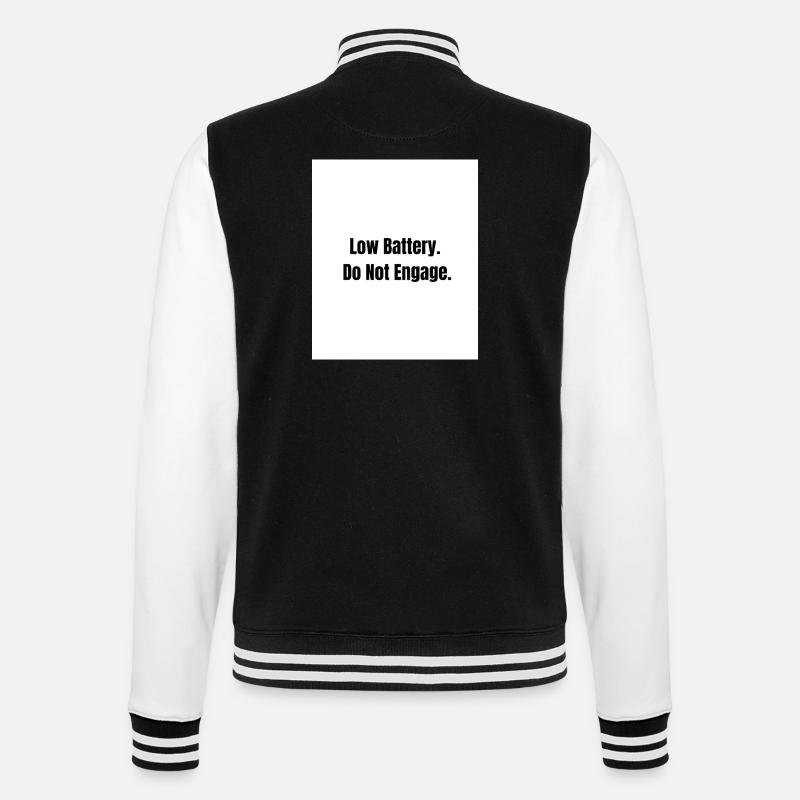 Low Battery – Social Mode Off - College Sweat Jacket - black/white