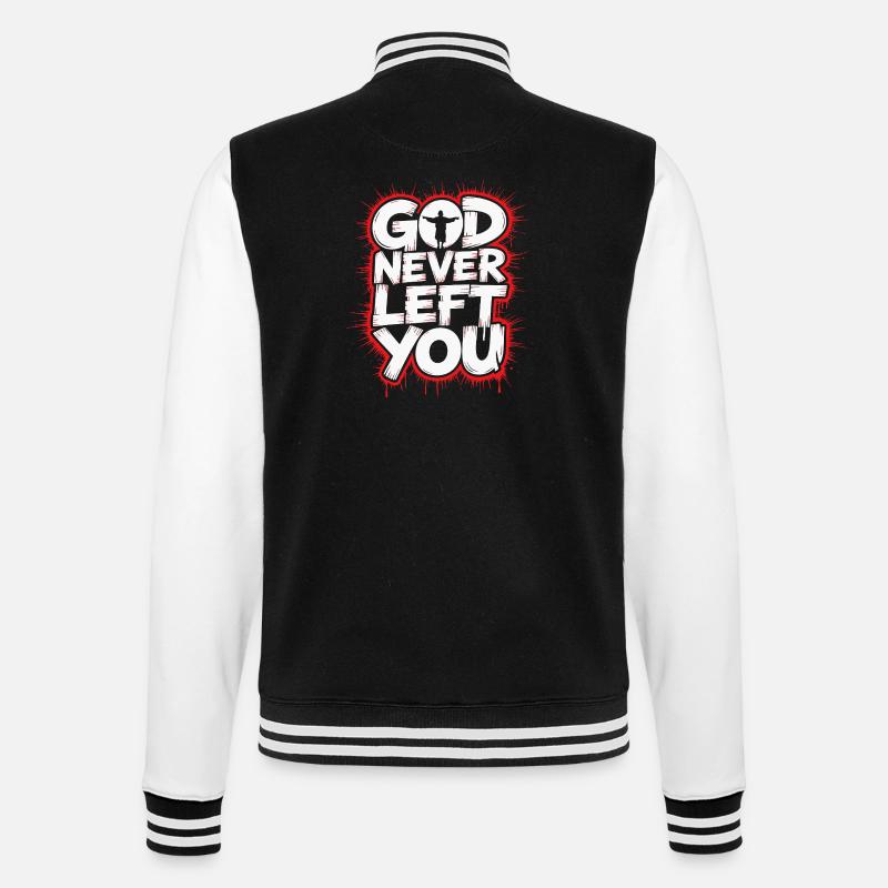 God Never Left You Design - College Sweat Jacket - black/white