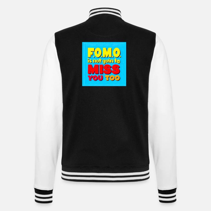 FOMO wird dich auch nicht vermissen - College-Sweatjacke - Schwarz/Weiß