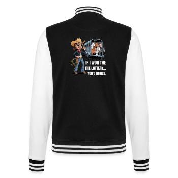 Funny If I Won The Lottery You'd Notice Yacht boat - College Sweat Jacket - black/white - Back - Marisol (170cm)