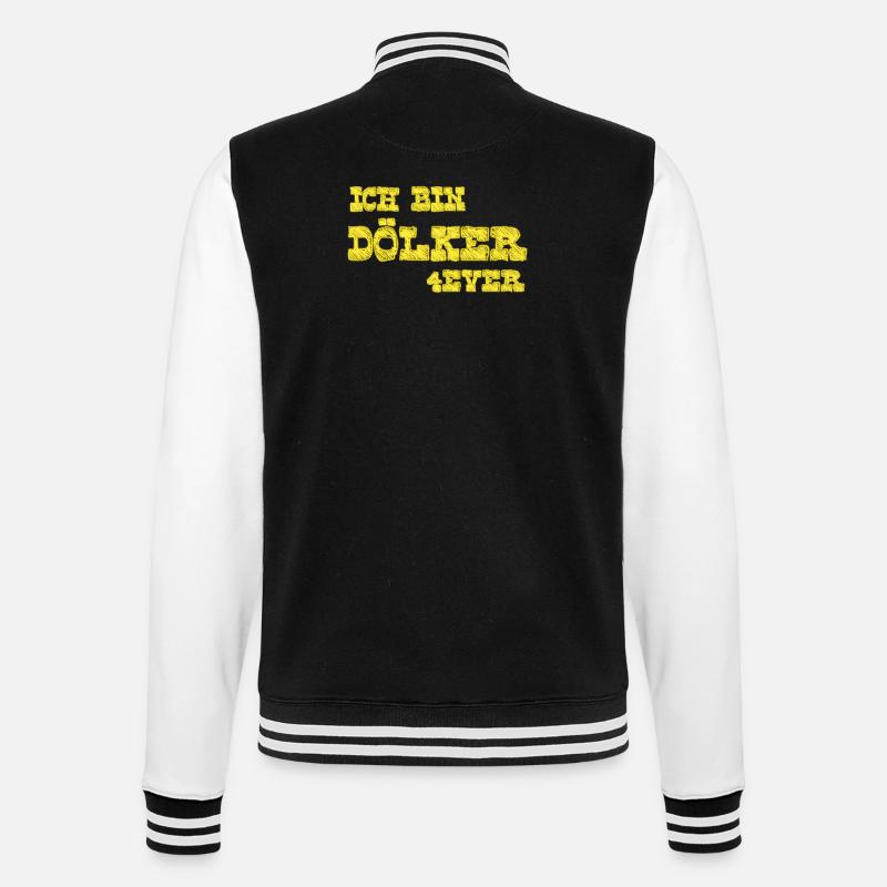 Ich bin Dölker 4 ever - College-Sweatjacke - Schwarz/Weiß