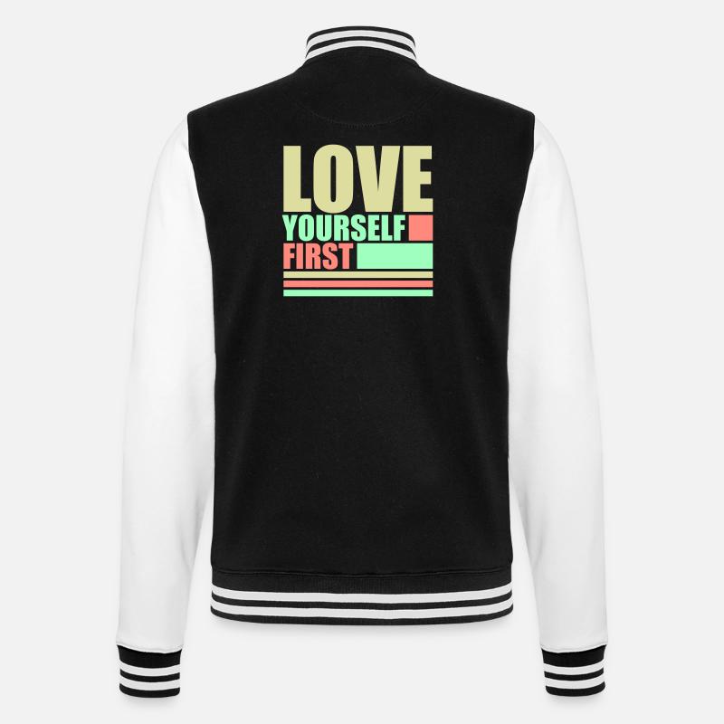 Love Yourself First Selbstliebe Selbstfürsorge - College-Sweatjacke - Schwarz/Weiß