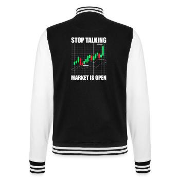 Stop talking stock market stock market traders - College Sweat Jacket - black/white - Back - Marisol (170cm)