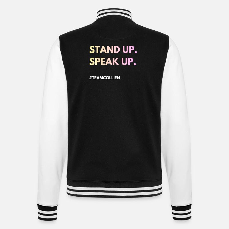 Stand Up, Speak Up - College-Sweatjacke - Schwarz/Weiß