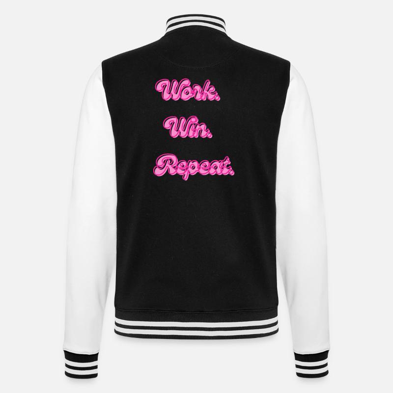 Work Win Repeat | Motivationsspruch - College-Sweatjacke - Schwarz/Weiß