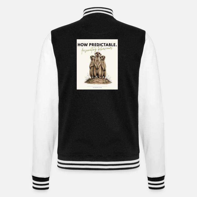 How Predictable Funny Meerkat - College-Sweatjacke - Schwarz/Weiß