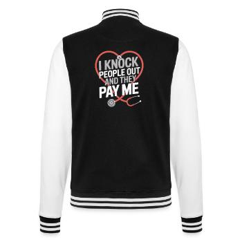 Anesthesiologist Knock People Out Anesthesia - College-Sweatjacke - Schwarz/Weiß - Hinten - Marisol (170cm)