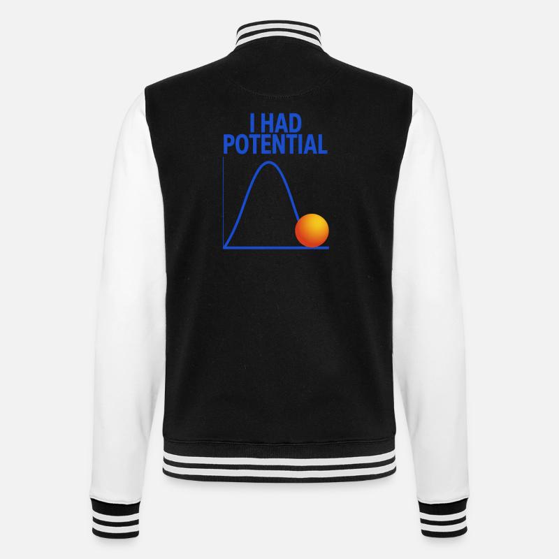 I Had Potential Graphics Physicist Joke - College Sweat Jacket - black/white