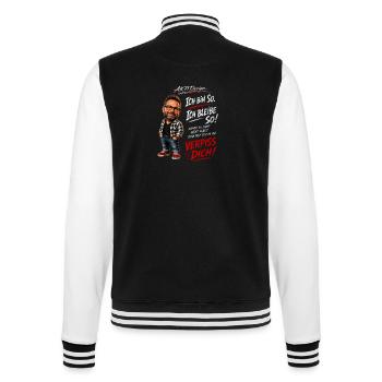 Lustiger Männerspruch – Ich bin so. Ich bleib so. - College-Sweatjacke - Schwarz/Weiß - Hinten - Marisol (170cm)