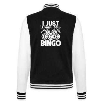 Bingo Player I Just want to Play Bingo - College Sweat Jacket - black/white - Back - Marisol (170cm)
