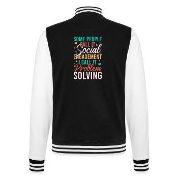 Social Worker Quote Problem Solving Social Work - College Sweat Jacket - black/white - Back - Marisol (170cm)