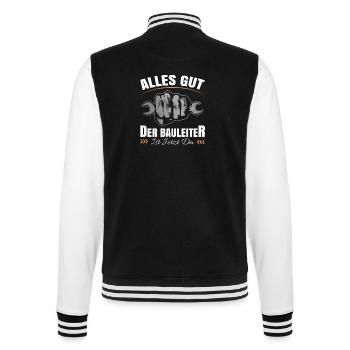 Alles Gut - Der Bauleiter ist jetzt da - College-Sweatjacke - Schwarz/Weiß - Hinten - Marisol (170cm)
