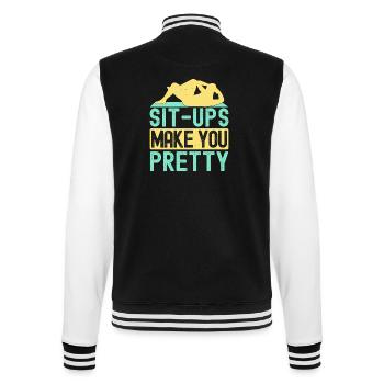 Fitness Fanatics Sit-Ups Make You Pretty - College-Sweatjacke - Schwarz/Weiß - Hinten - Marisol (170cm)