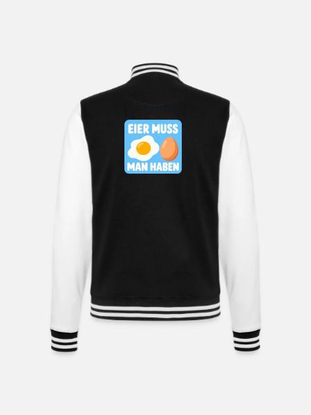 Eier muss man haben - College-Sweatjacke - Schwarz/Weiß