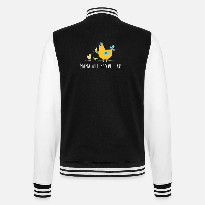Mama will hendl this - College-Sweatjacke - Schwarz/Weiß