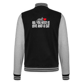All You Need Is Love And A Cat Lustig Katze Spruch - College-Sweatjacke - Schwarz/Grau meliert - Hinten - Marisol (170cm)