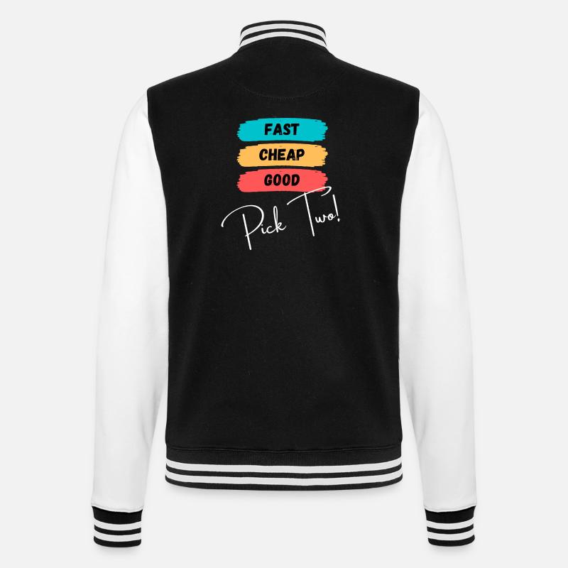 Fast, cheap, good - pick two! - College Sweat Jacket - black/white