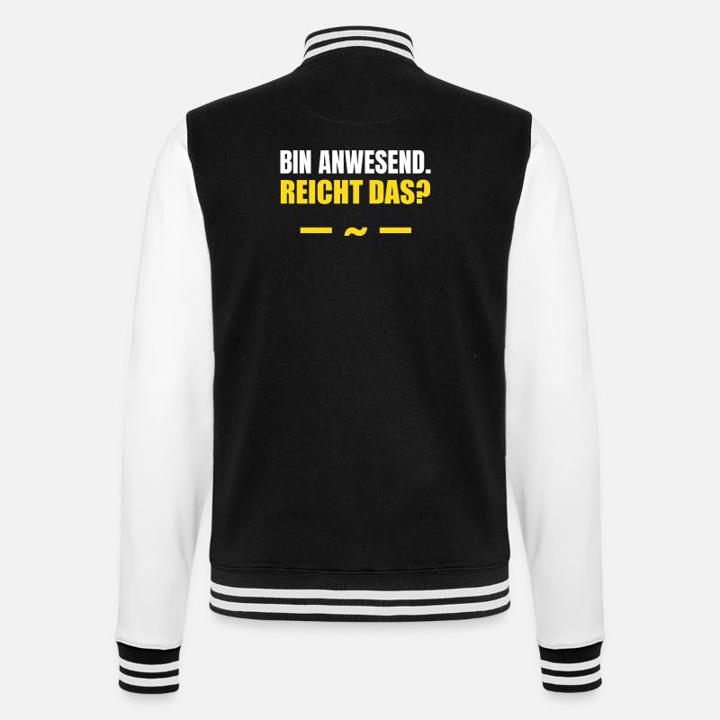 I'm present, that's enough - College Sweat Jacket - black/white