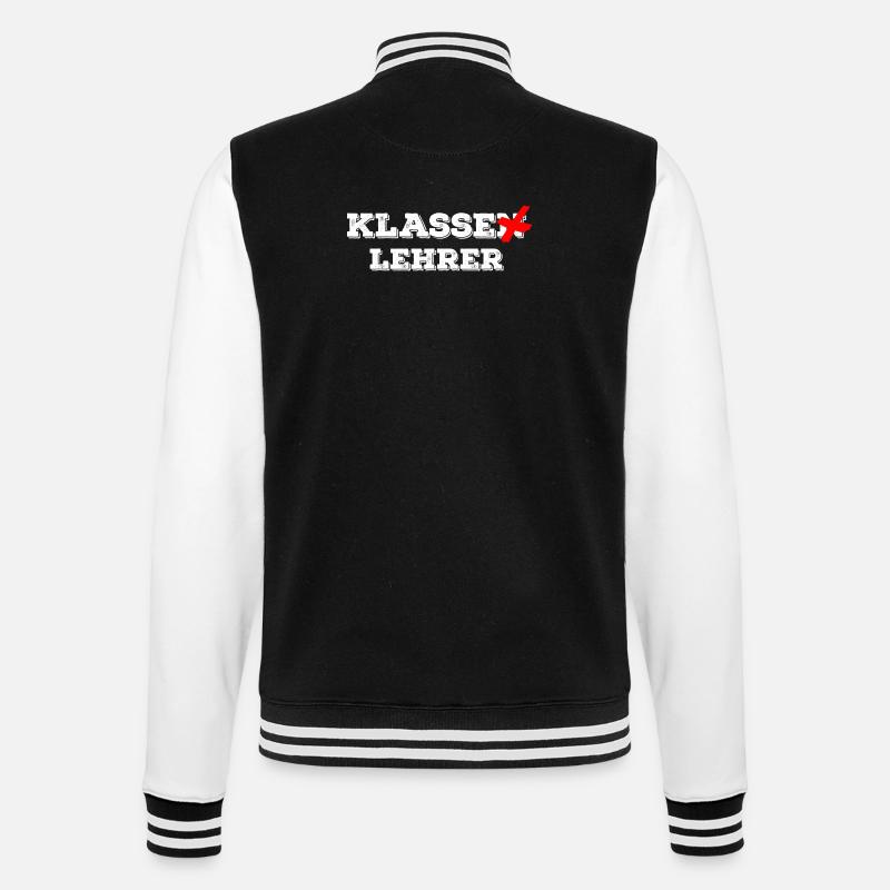 Class teacher - class teacher - funny school - College Sweat Jacket - black/white