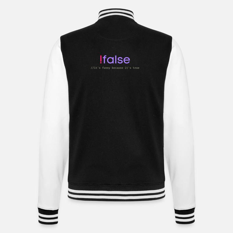 Ifalse Funny Coder Programmierungswortspiel - College-Sweatjacke - Schwarz/Weiß