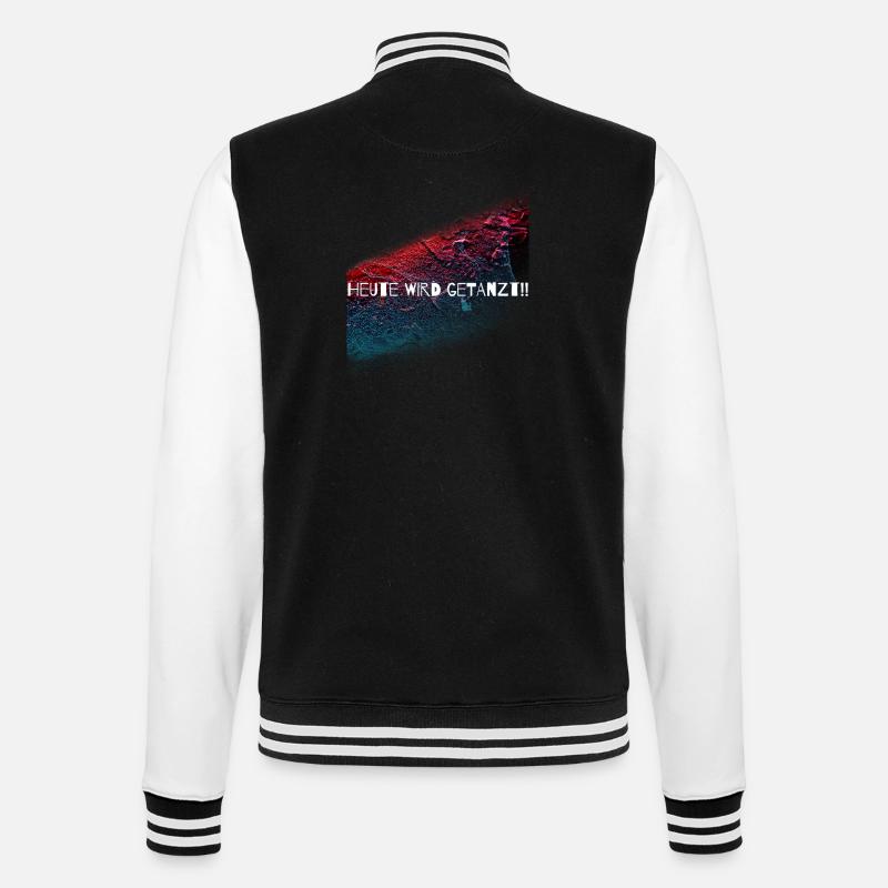 Today is danced,discotheque,dancing,gift - College Sweat Jacket - black/white