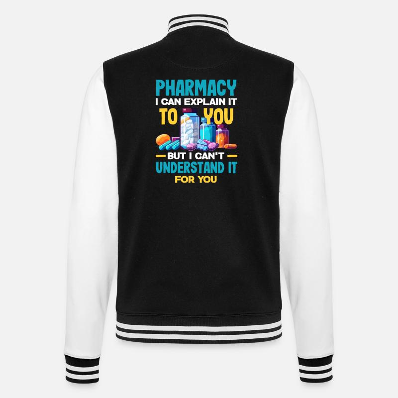 Pharmacist Pharmaceutical Technical - College Sweat Jacket - black/white