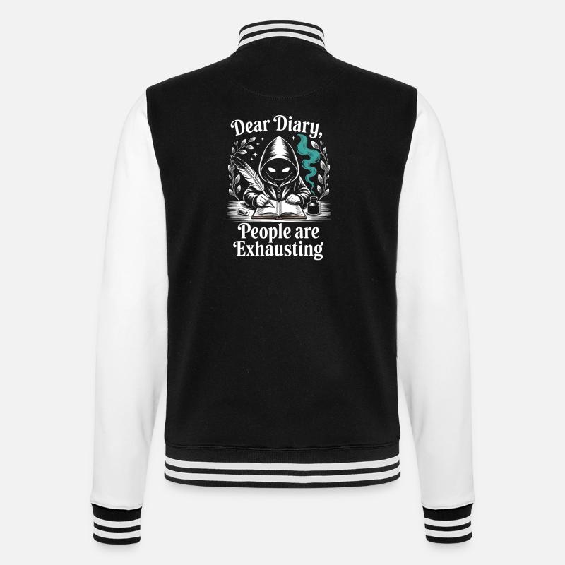 Dear Diary People Are Exhausting - College Sweat Jacket - black/white