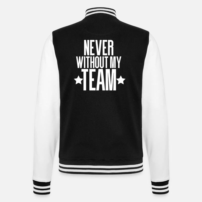 NEVER WITHOUT MY TEAM - College Sweat Jacket - black/white