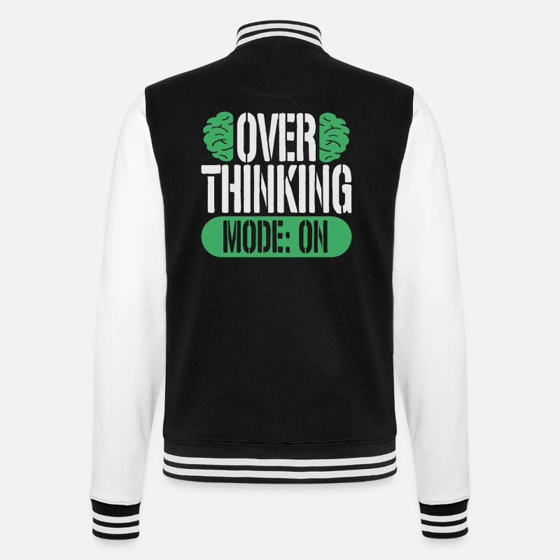Angststörung Angststörungen Overthinking Mode On - College-Sweatjacke - Schwarz/Weiß