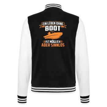 ein leben ohne boot ist möglich aber sinnlos - College-Sweatjacke - Schwarz/Weiß - Hinten - Marisol (170cm)