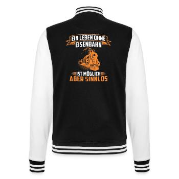 ein leben ohne eisenbahn ist möglich aber sinnlos - College-Sweatjacke - Schwarz/Weiß - Hinten - Marisol (170cm)