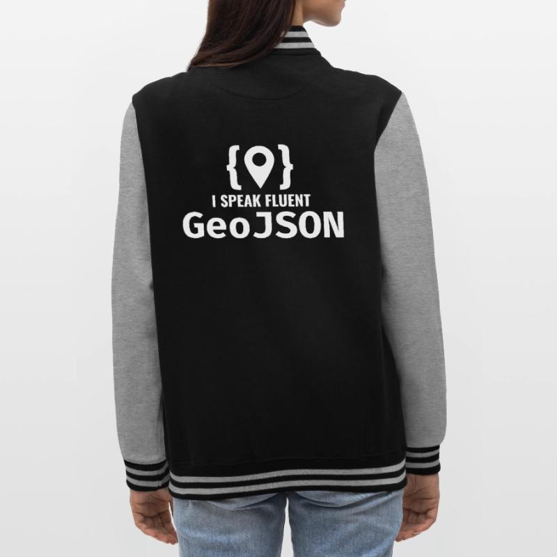 GeoJSON Developer Coder Programmer GIS Mapping College Sweat Jacket