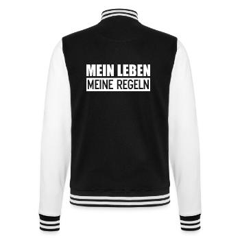 Mein Leben meine Regeln das Lebensmotto die Regeln - College-Sweatjacke - Schwarz/Weiß - Hinten - Marisol (170cm)