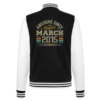 März 2015 Geburtstag Vintage Geschenkidee 2015 - College-Sweatjacke - Schwarz/Weiß - Hinten - Marisol (170cm)