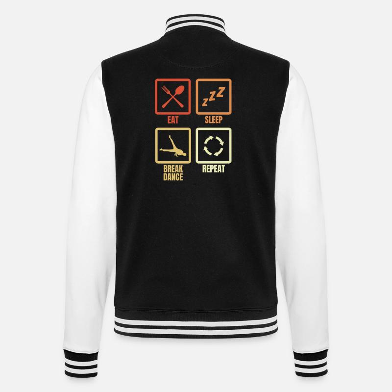 Eating, Sleeping, Breakdancing, Repeating - College Sweat Jacket - black/white