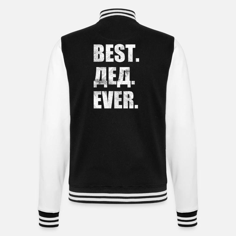 Best. ever. лучший. Батя. навсегда. Russian - College Sweat Jacket - black/white