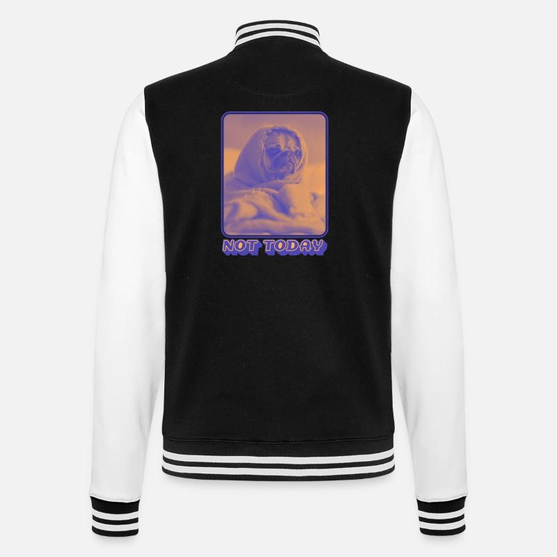 Not Today – Müder Mops Vibes - College-Sweatjacke - Schwarz/Weiß