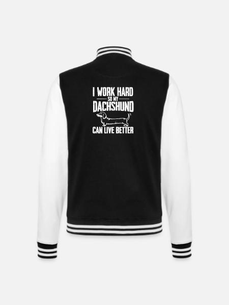 Dackel : Hart arbeiten für - College-Sweatjacke - Schwarz/Weiß