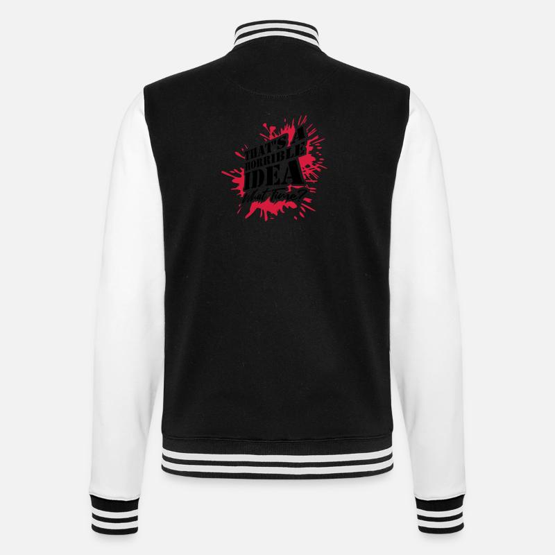 Thats a horrible Idea - College-Sweatjacke - Schwarz/Weiß