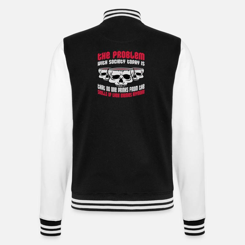 drinks from enemies skulls - College Sweat Jacket - black/white