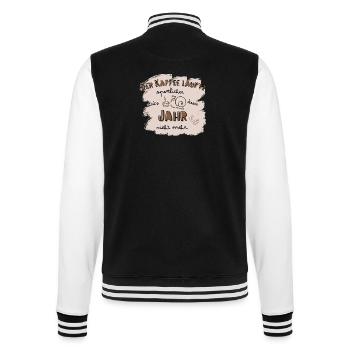 Der Kaffee läuft! Sportmuffel Kaffeetrinker Spruch - College-Sweatjacke - Schwarz/Weiß - Hinten - Marisol (170cm)