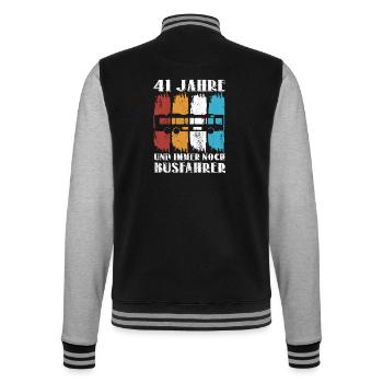 Busfahrer Beruf Busfahren Beruf 41 Geburtstag - College-Sweatjacke - Schwarz/Grau meliert - Hinten - Marisol (170cm)