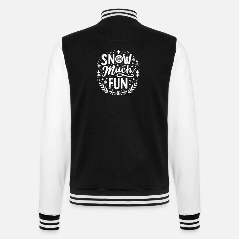 Snow Much Fun - College Sweat Jacket - black/white