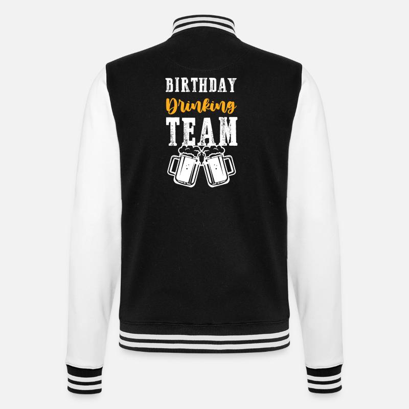 Birthday Drinking Team - College Sweat Jacket - black/white