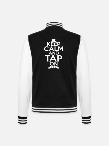 Keep Calm And Tap On Tap Dancer Tap Dance - College-Sweatjacke - Schwarz/Weiß