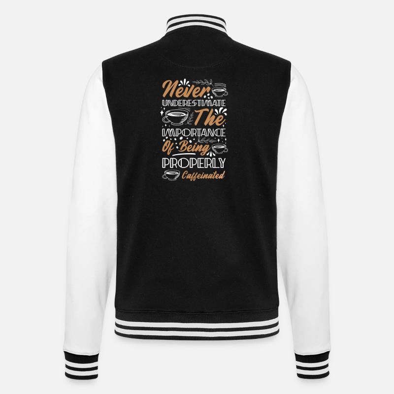 Never Underestimate Coffee - College-Sweatjacke - Schwarz/Weiß